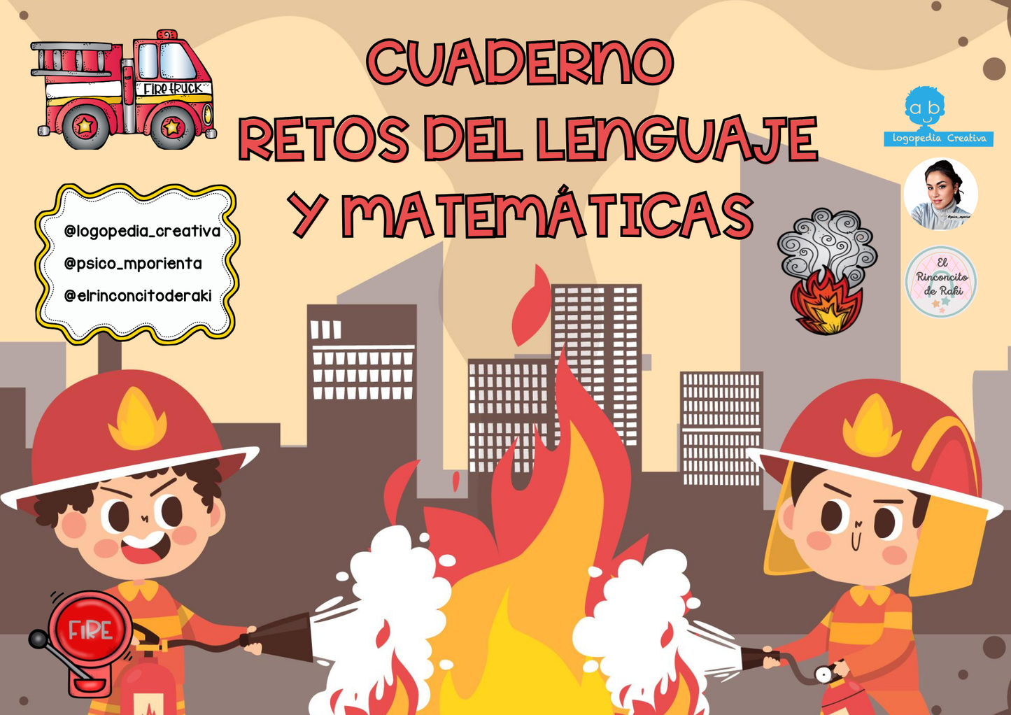 Cuaderno Lenguaje y Mate: Misión Bomberos