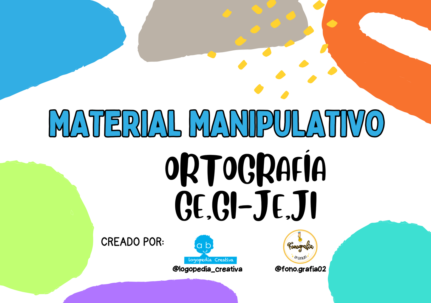 Manipulativo ortografía ge,gi - je,ji