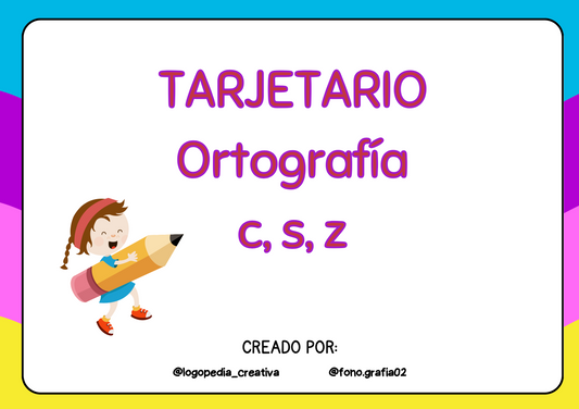 Tarjetario ortografía c,s,z